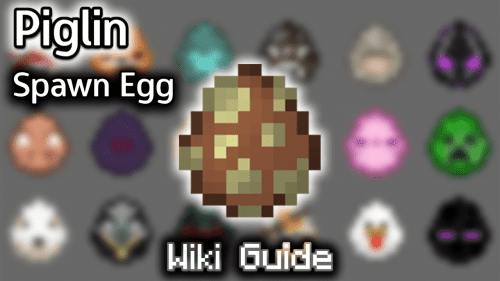 Piglin Spawn Egg – Wiki Guide Thumbnail