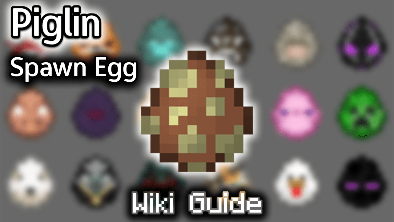 Piglin Spawn Egg - Wiki Guide 1