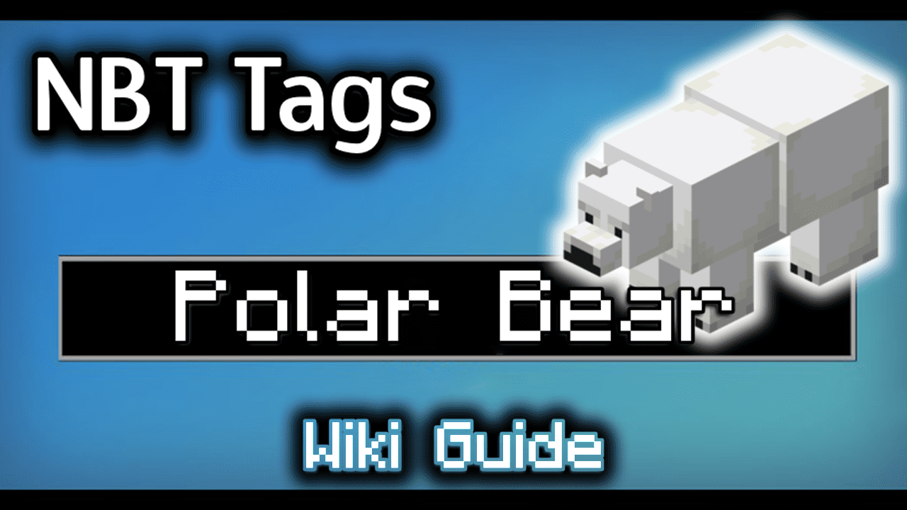 NBT Tags for Polar Bear - Wiki Guide 1