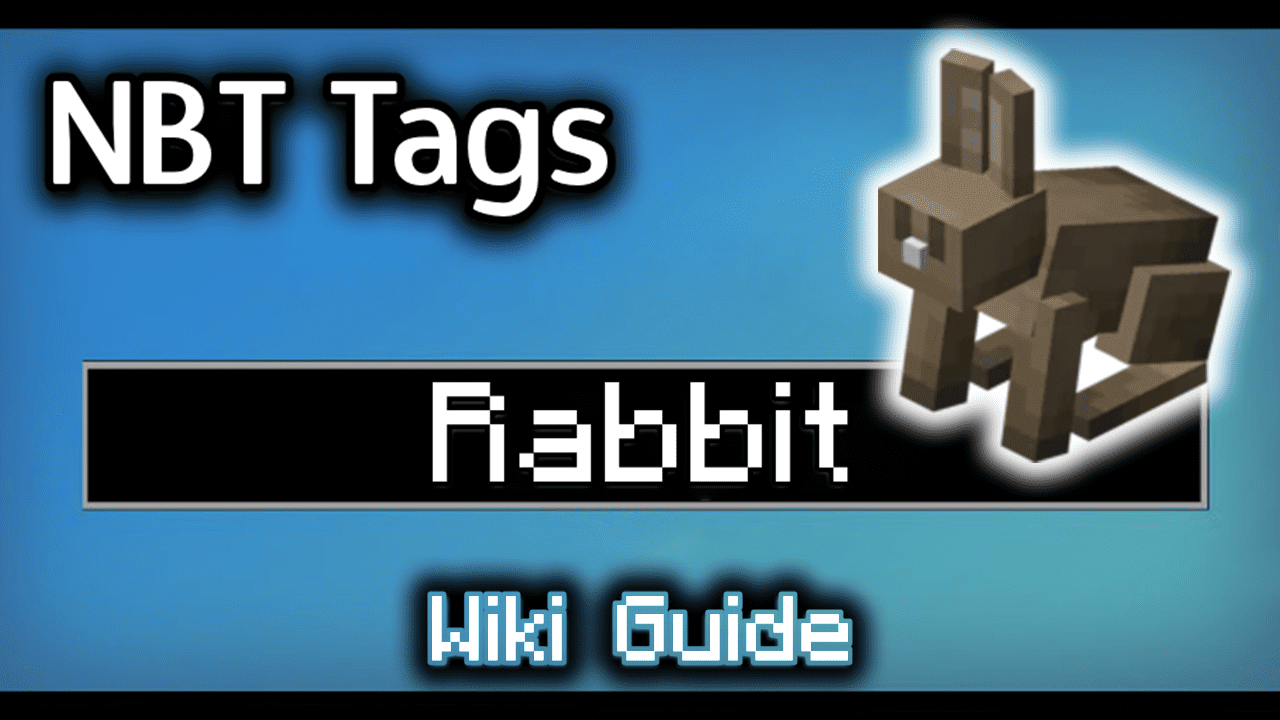 NBT Tags for Rabbit - Wiki Guide 1