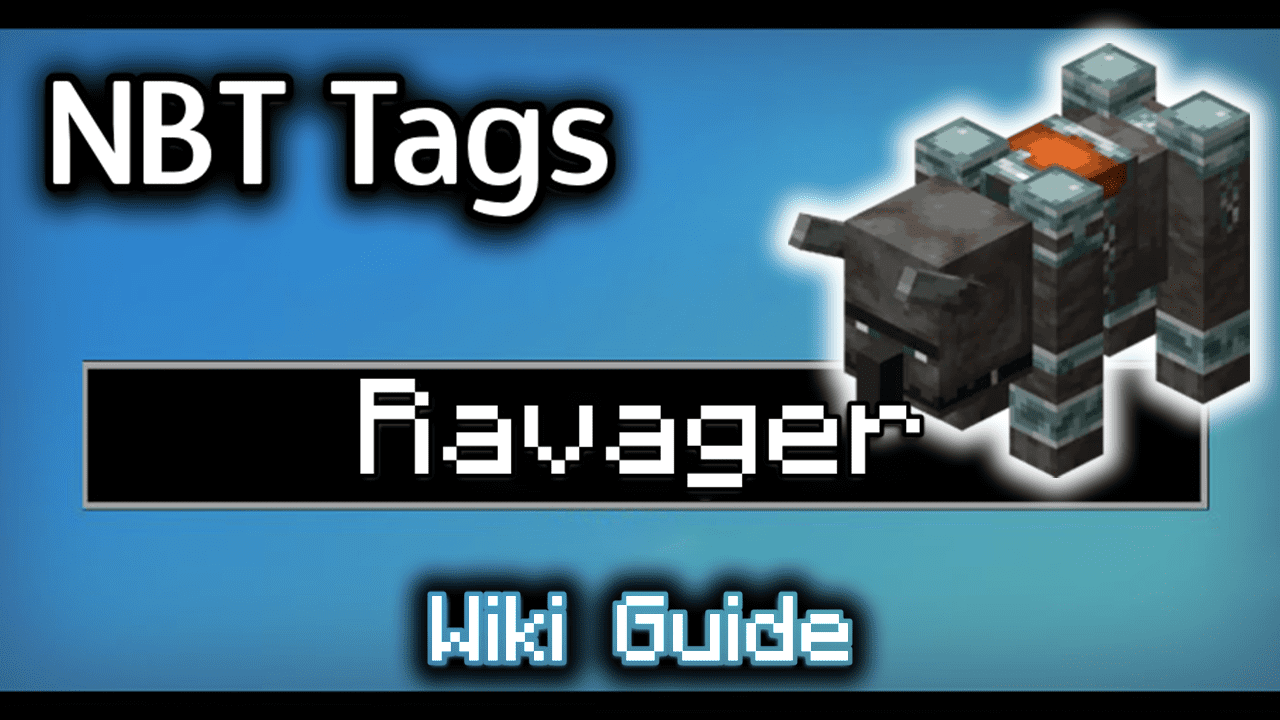 NBT Tags for Ravager - Wiki Guide 1