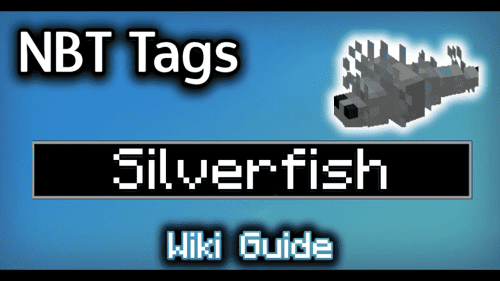 NBT Tags for Silverfish – Wiki Guide Thumbnail