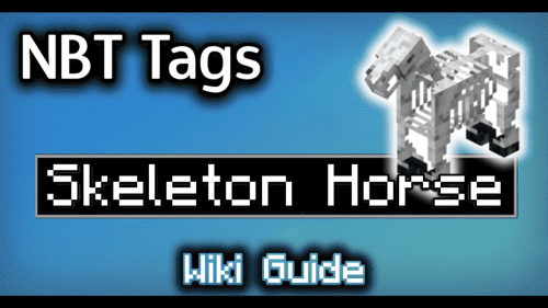 NBT Tags for Skeleton Horse – Wiki Guide Thumbnail