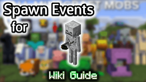 Spawn Events for Skeleton – Wiki Guide Thumbnail