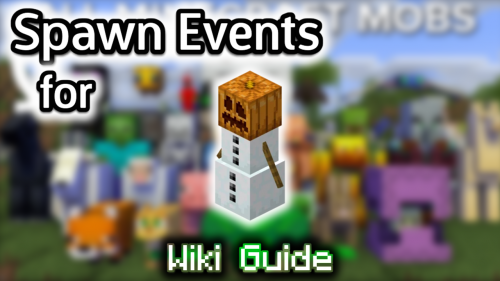 Spawn Events for Snow Golem – Wiki Guide Thumbnail