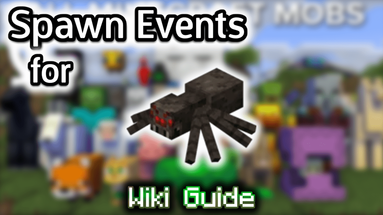 Spawn Events for Spider - Wiki Guide 1