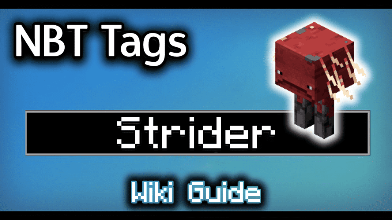 NBT Tags for Strider - Wiki Guide 1