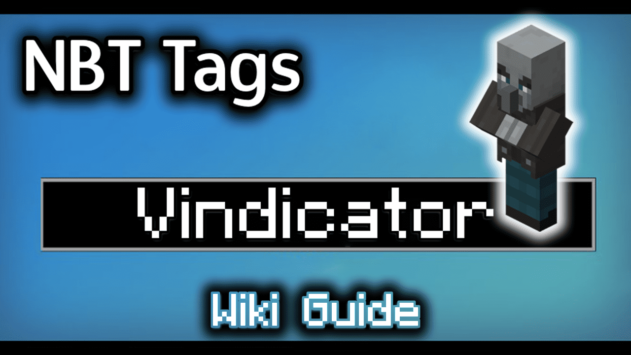 NBT Tags for Vindicator - Wiki Guide 1