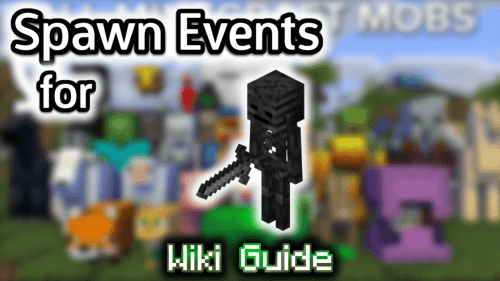 Spawn Events for Wither Skeleton – Wiki Guide Thumbnail