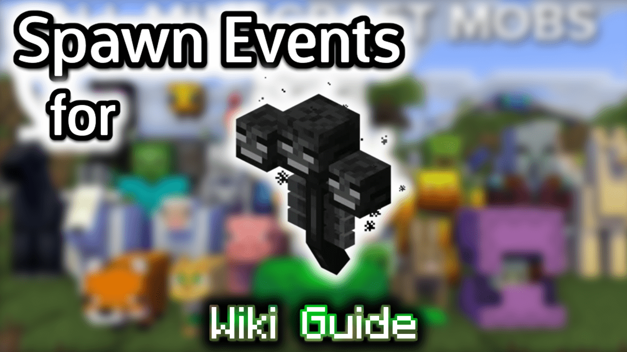 Spawn Events for Wither Boss - Wiki Guide 1