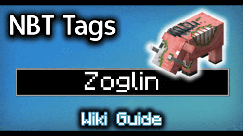 NBT Tags for Zoglin – Wiki Guide Thumbnail