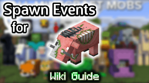 Spawn Events for Zoglin – Wiki Guide Thumbnail