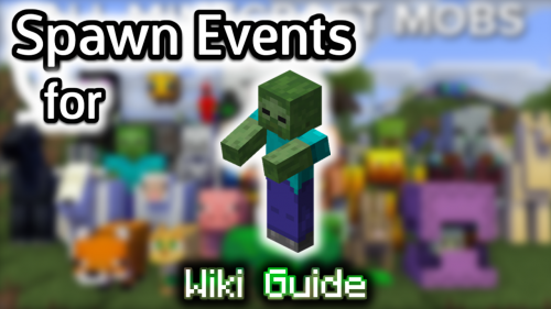 Spawn Events for Zombie – Wiki Guide Thumbnail