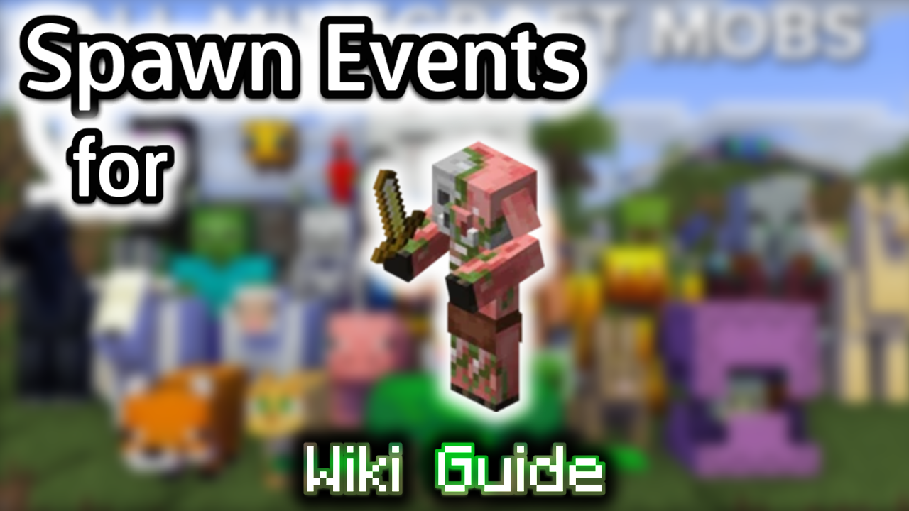 Spawn Events for Zombified Piglin - Wiki Guide 1