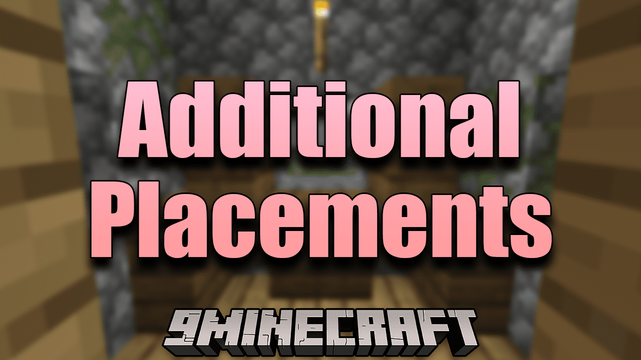 Additional Placements Mod (1.20.4, 1.19.4) - Exploring Possibilities 1