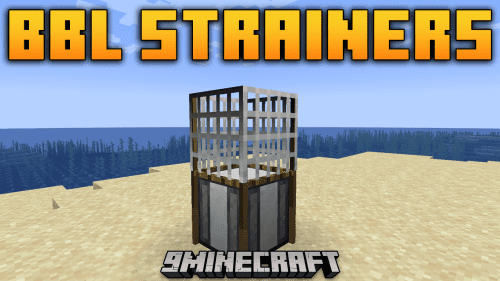 BBL Strainers Mod (1.21.1, 1.20.1) – Tailoring Resources Thumbnail