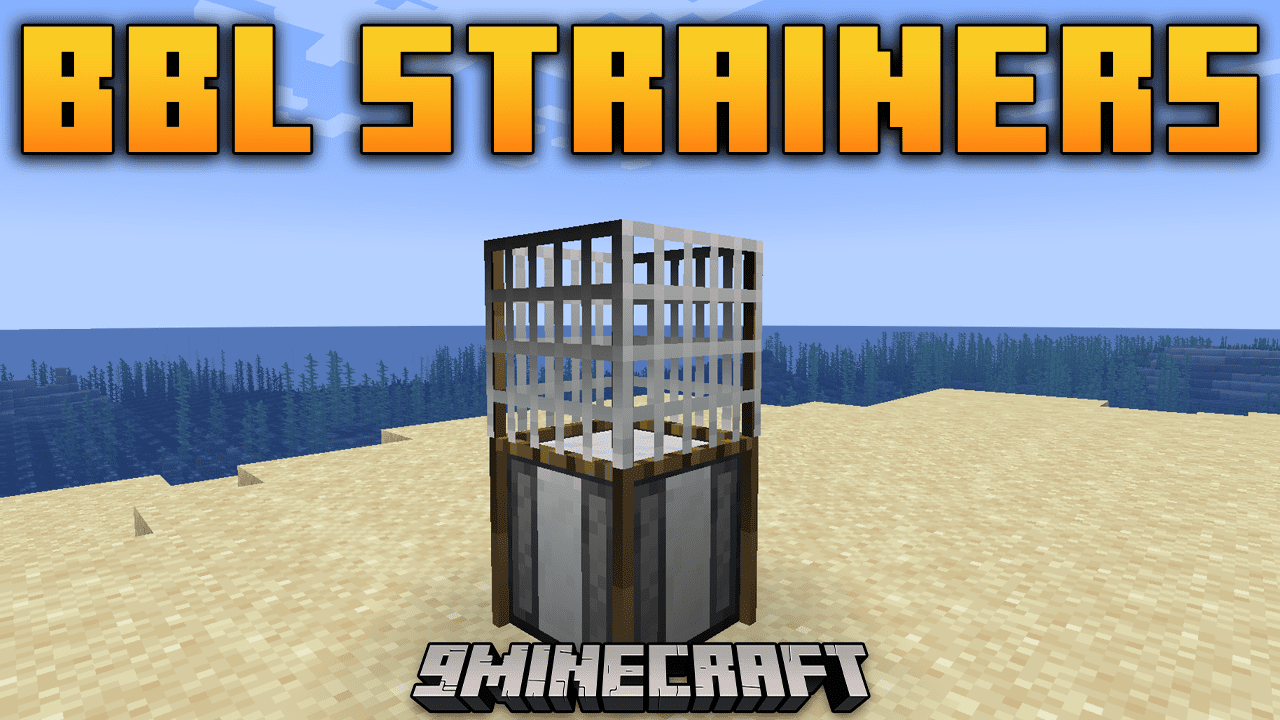 BBL Strainers Mod (1.21.1, 1.20.1) - Tailoring Resources 1