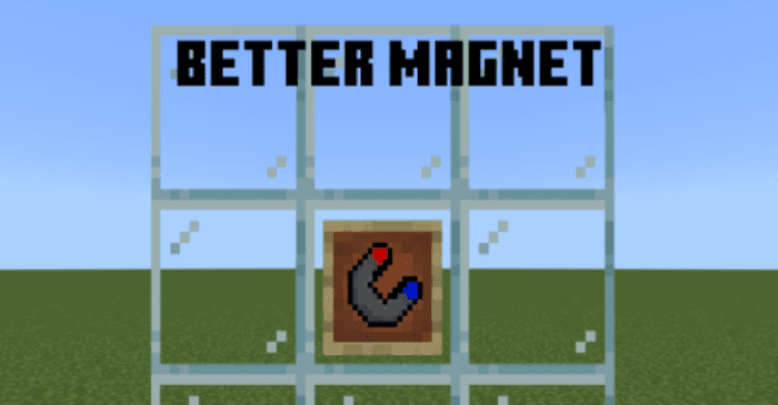 Better Magnet+ Addon (1.20) - MCPE/Bedrock Mod 1