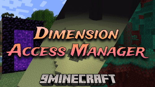 Dimension Access Manager Mod (1.20.4, 1.19.4) – Dimension Control, Customize Your Minecraft World! Thumbnail