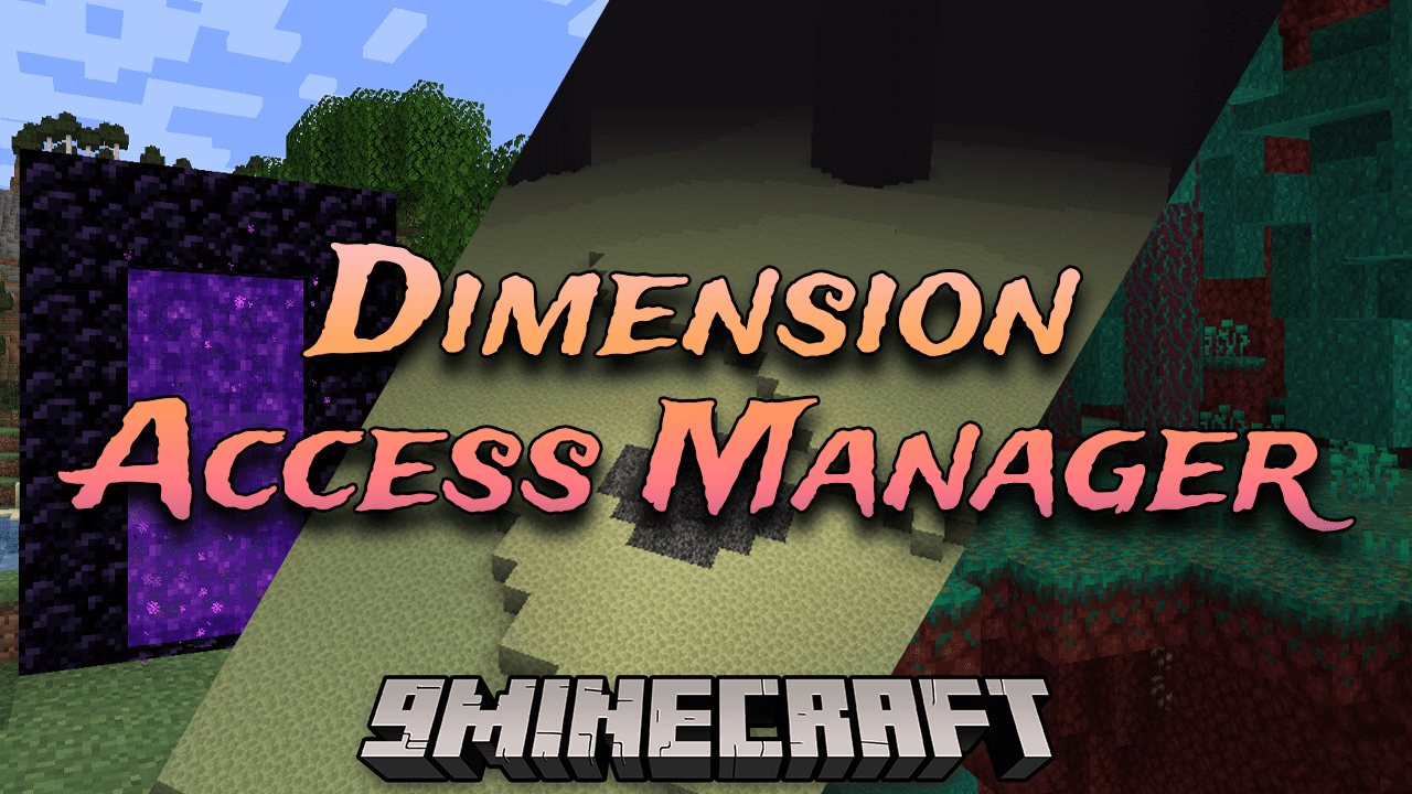 Dimension Access Manager Mod (1.20.4, 1.19.4) - Dimension Control, Customize Your Minecraft World! 1