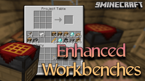 Enhanced Workbenches Mod (1.20.1, 1.19.2) –  A New Frontier With Enhanced Workbenches Thumbnail