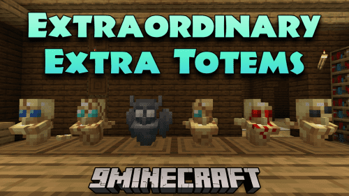 Extraordinary Extra Totems Mod (1.20.1, 1.19.4) – Unleash Extraordinary Powers In Minecraft Battles! Thumbnail