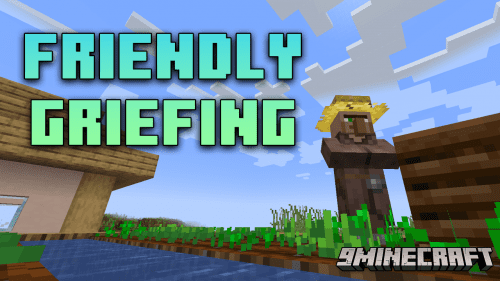 Friendly Griefing Mod (1.20.1, 1.19.4) – Configurable Control Over Griefing In Minecraft. Thumbnail