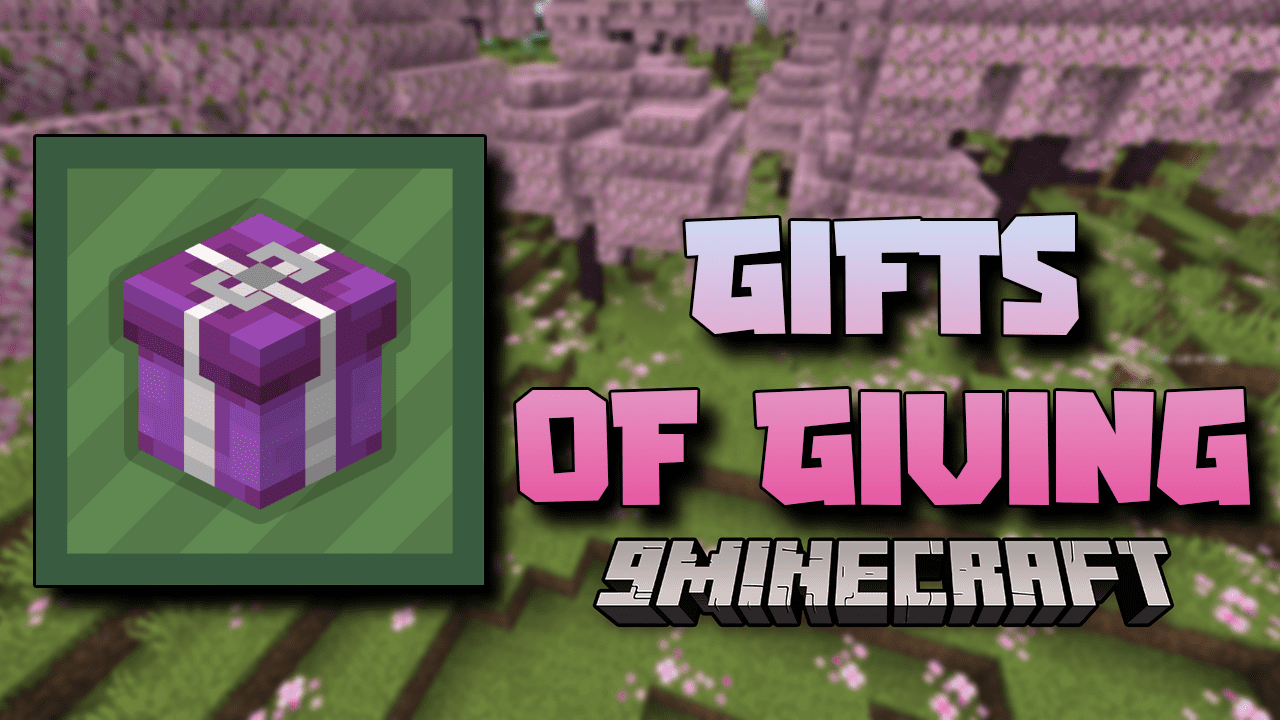 Gifts Of Giving Mod (1.20.1) - A Heartwarming Addition To Your Minecraft Celebrations 1