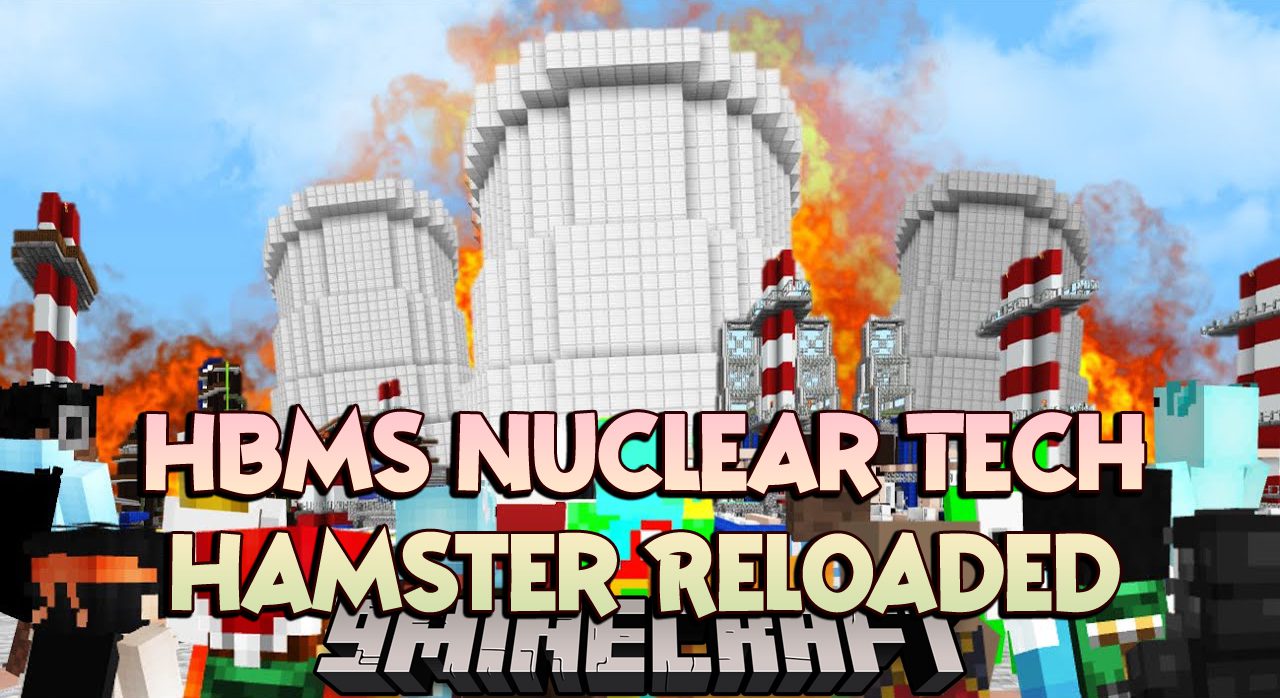 Hbm's Nuclear Tech Hamster Reloaded Mod (1.12.2) - Nuclear Reactor 1