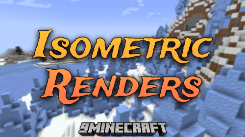 Isometric Renders Mod (1.21.1, 1.20.1) – Capture Minecraft Creativity Thumbnail