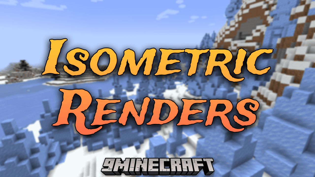 Isometric Renders Mod (1.20.4, 1.19.4) - Capture Minecraft Creativity 1