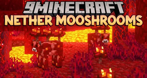 Nether Mooshrooms Mod (1.19.2) – Enemy Expansion Thumbnail