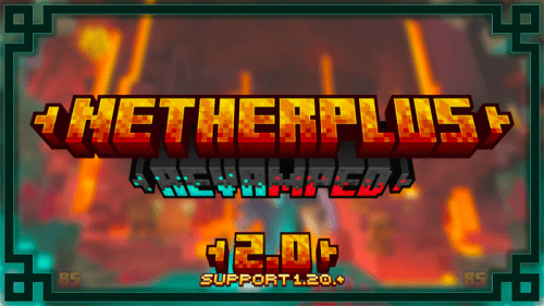 NetherPlus Addon (1.20, 1.19) – MCPE/Bedrock Mod Thumbnail