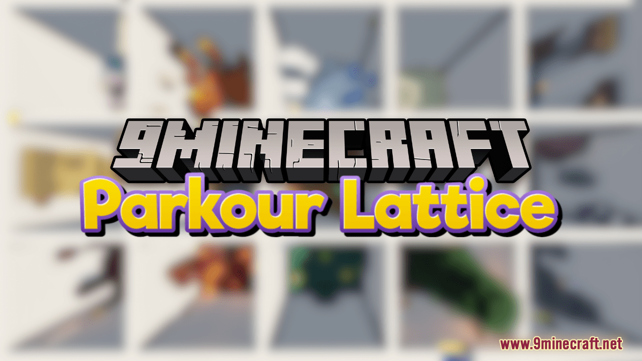 Parkour Lattice Map (1.21.1, 1.20.1) - Take Your Leap 1