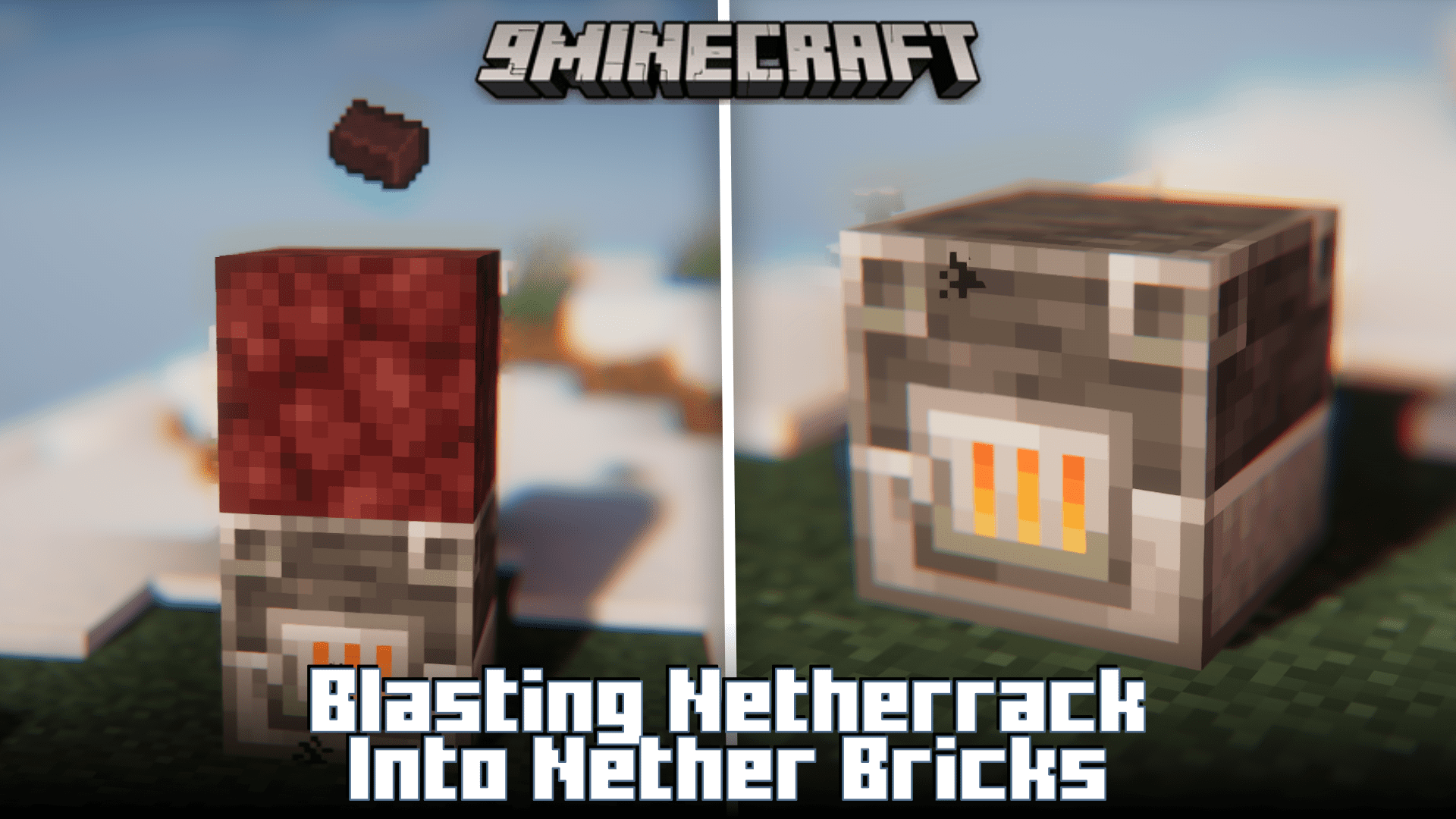 Blasting Netherrack into Nether Bricks Mod (1.20.4, 1.19.4) 1