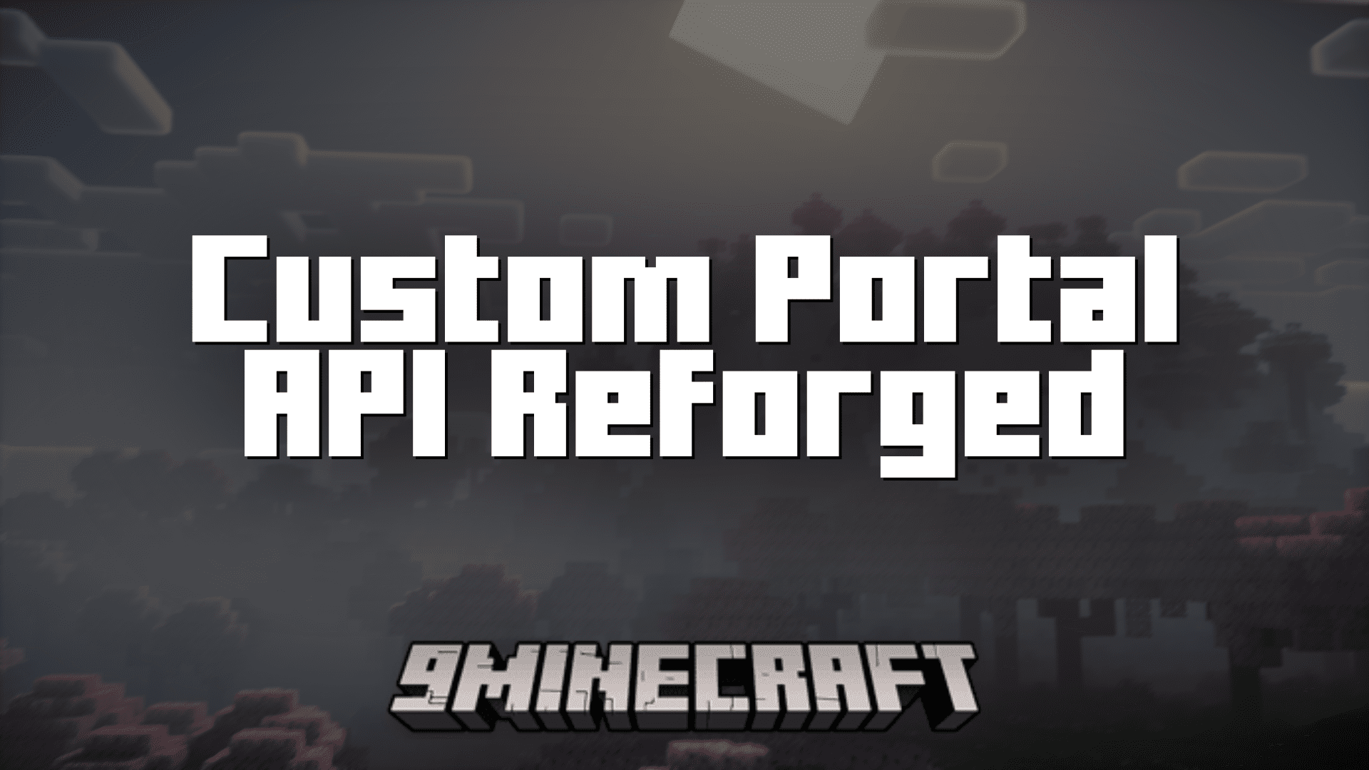 Custom Portal API Reforged Mod (1.20.4, 1.20.1) 1