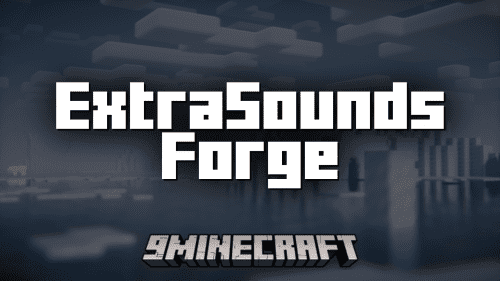 ExtraSounds Forge Mod (1.21.1, 1.20.1) – Adds More UI Sounds Thumbnail