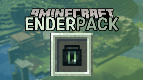EnderPack Mod (1.20.1) – Ender Chest on the Go Thumbnail