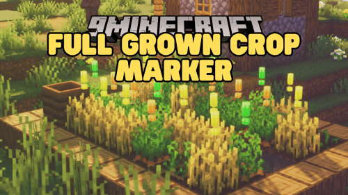 Full Grown Crop Marker Mod (1.20.4, 1.19.2) – Visual Cues for Ripe Crops Thumbnail