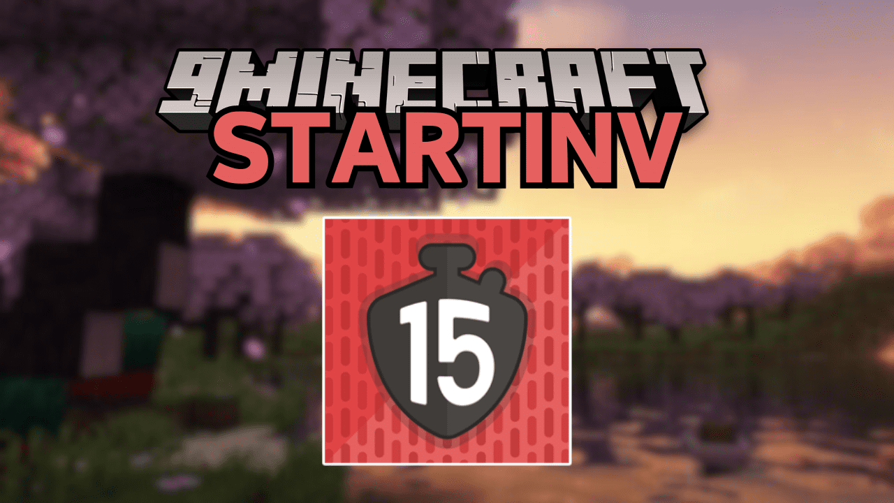 StartInv Mod (1.21.1, 1.20.1) - 15 Seconds Immortality 1