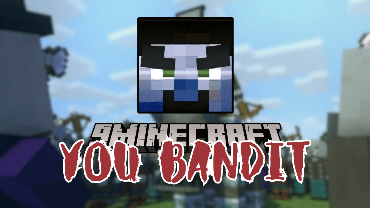 You Bandit Mod (1.20.4, 1.19.2) - Choose Either Ally or Hostile 1