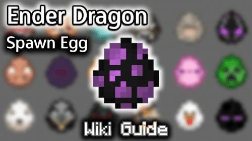 Ender Dragon Spawn Egg – Wiki Guide Thumbnail