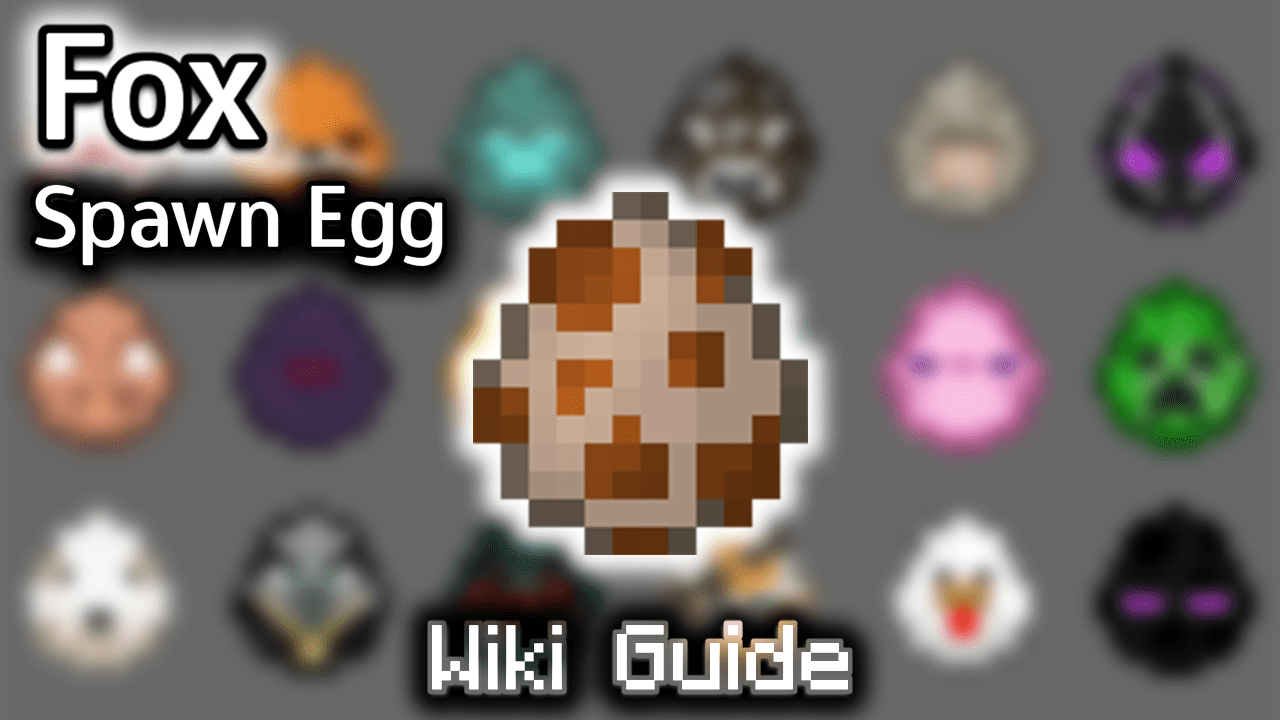 Fox Spawn Egg - Wiki Guide 1