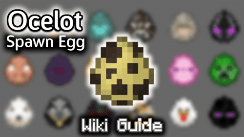 Ocelot Spawn Egg – Wiki Guide Thumbnail