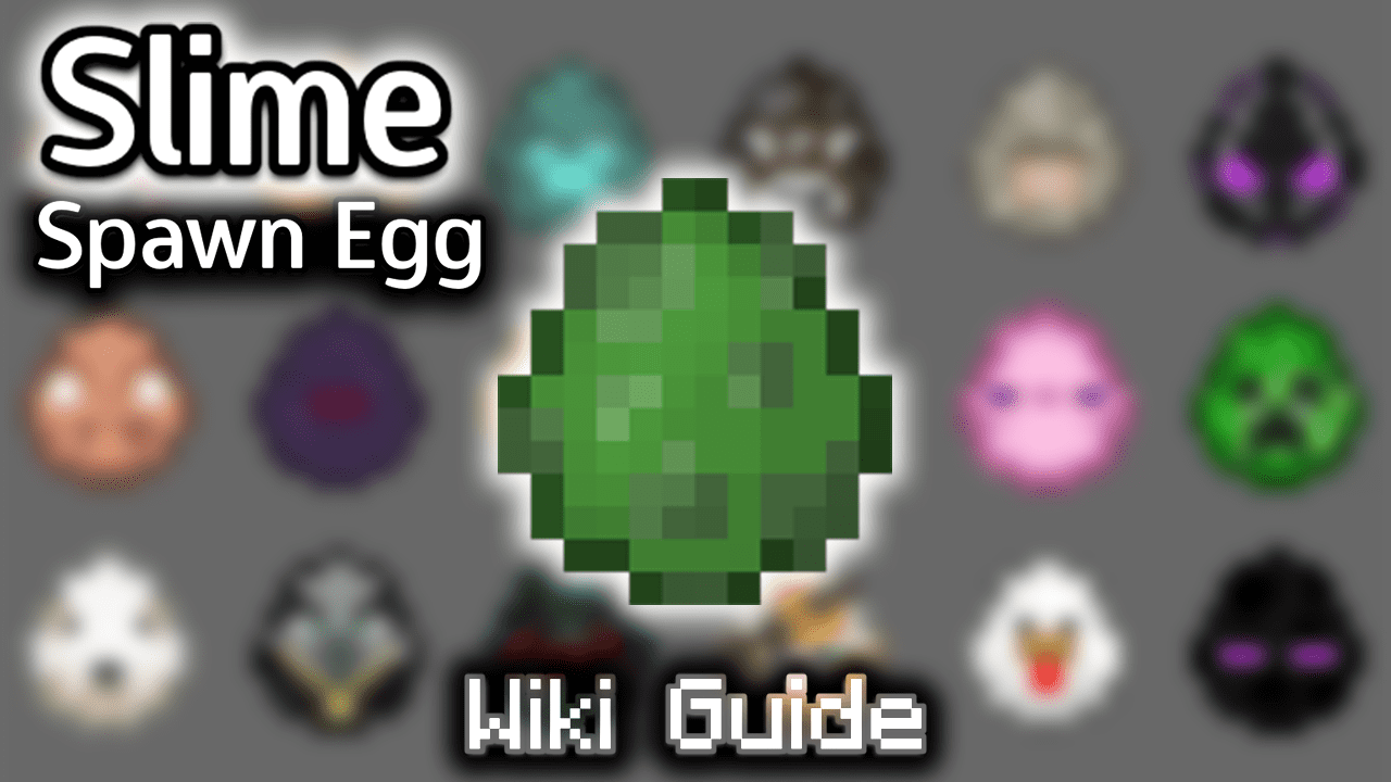 Slime Spawn Egg - Wiki Guide 1