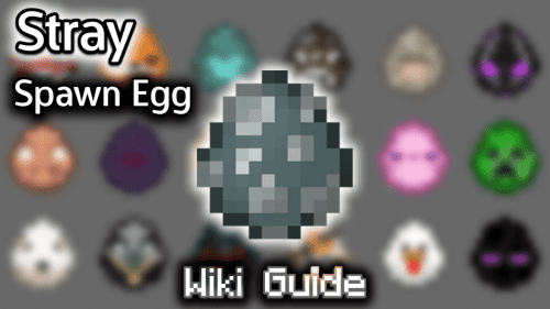 Stray Spawn Egg – Wiki Guide Thumbnail