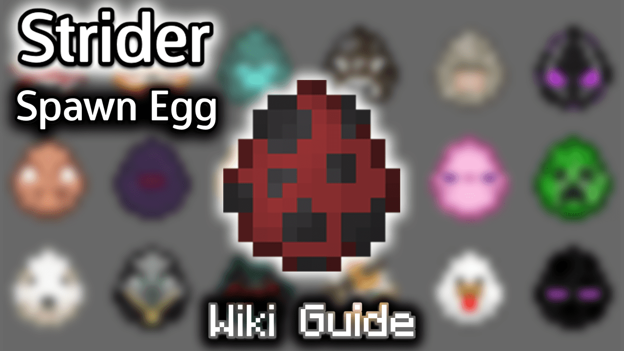 Strider Spawn Egg - Wiki Guide 1