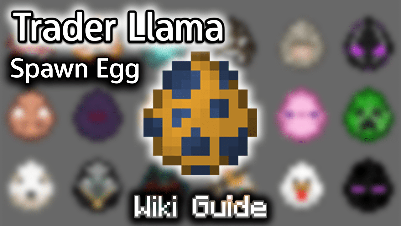 Trader Llama Spawn Egg - Wiki Guide 1