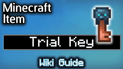 Trial Key – Wiki Guide Thumbnail