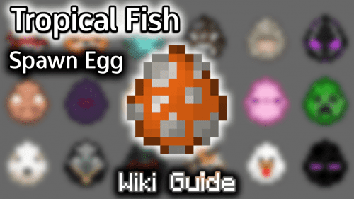 Tropical Fish Spawn Egg – Wiki Guide Thumbnail